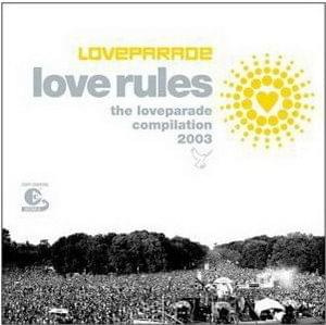 Loveparade 2003 Compilation - Love Rules